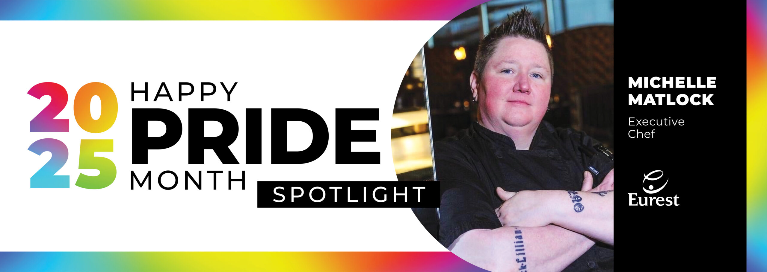 An Image of Chef Michelle Matlock, Executive Chef from Eurest for Pride Month 2025